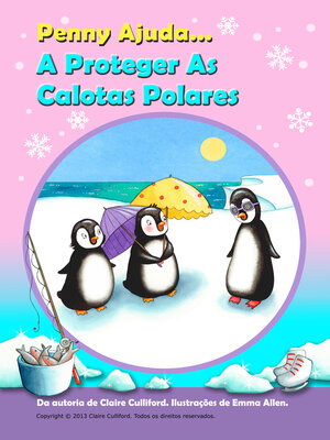 cover image of Penny Ajuda a Proteger As Calotas Polares